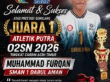 Siswa SMAN 1 Darul Aman Raih Juara 1 Atletik Putra O2SN 2026 Tingkat Cabdin Aceh Timur